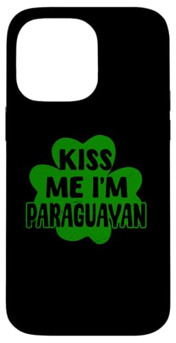 Kiss Me I'm Paraguayan Lustiges St. Patrick's Day Kostüm Hülle für iPhone 14 Pro Max Kiss Me I'm Paraguayan Lustiges St. Patrick's Day Kostüm Hülle für iPhone 14 Pro Max von Paraguay Flag Designs Proud Paraguayan Roots