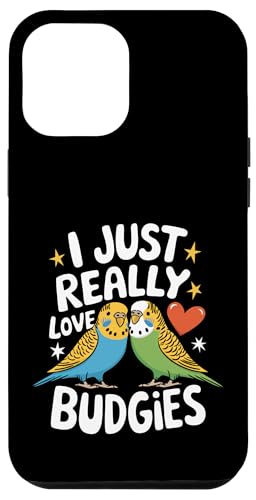 Sittich I Just Really Love Wellensittiche Hülle für iPhone 12 Pro Max Sittich I Just Really Love Wellensittiche Hülle für iPhone 12 Pro Max von Parakeet Budgie Bird Animal