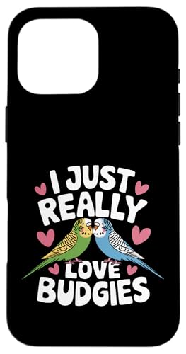 Sittich I Just Really Love Wellensittiche Hülle für iPhone 16 Pro Max Sittich I Just Really Love Wellensittiche Hülle für iPhone 16 Pro Max von Parakeet Budgie Bird Animal