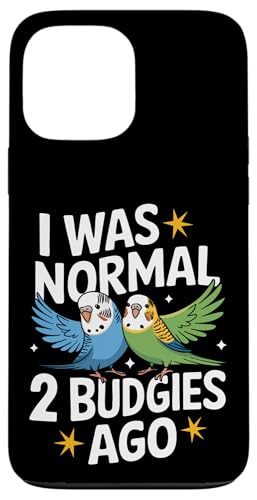 Sittich I Was Normal 2 Wellensittiche vor Hülle für iPhone 13 Pro Max von Parakeet Budgie Bird Animal