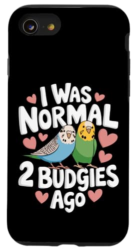Sittich I Was Normal 2 Wellensittiche vor Hülle für iPhone SE (2020) / 7 / 8 von Parakeet Budgie Bird Animal
