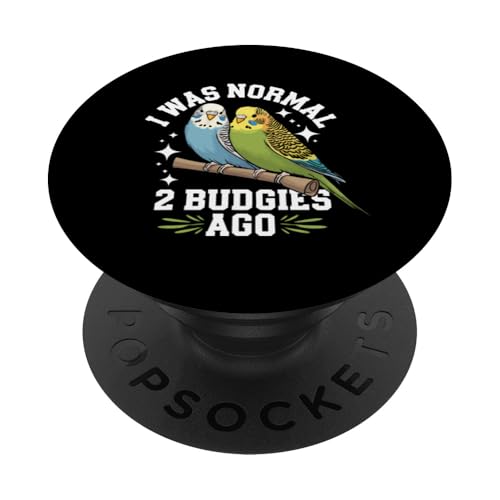 Sittich I Was Normal 2 Wellensittiche vor PopSockets Klebender PopGrip Sittich I Was Normal 2 Wellensittiche vor PopSockets Klebender PopGrip von Parakeet Budgie Bird Animal