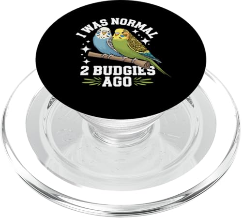 Sittich I Was Normal 2 Wellensittiche vor PopSockets PopGrip für MagSafe Sittich I Was Normal 2 Wellensittiche vor PopSockets PopGrip für MagSafe von Parakeet Budgie Bird Animal