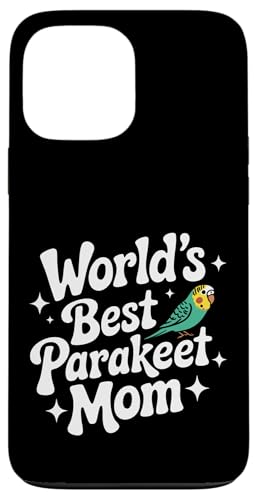 Sittich World's Best Sittich Mom Hülle für iPhone 13 Pro Max Sittich World's Best Sittich Mom Hülle für iPhone 13 Pro Max von Parakeet Budgie Bird Animal