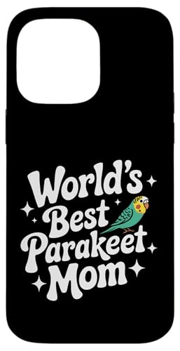 Sittich World's Best Sittich Mom Hülle für iPhone 14 Pro Max Sittich World's Best Sittich Mom Hülle für iPhone 14 Pro Max von Parakeet Budgie Bird Animal