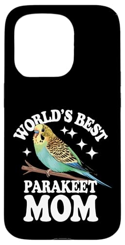 Sittich World's Best Sittich Mom Hülle für iPhone 15 Pro von Parakeet Budgie Bird Animal