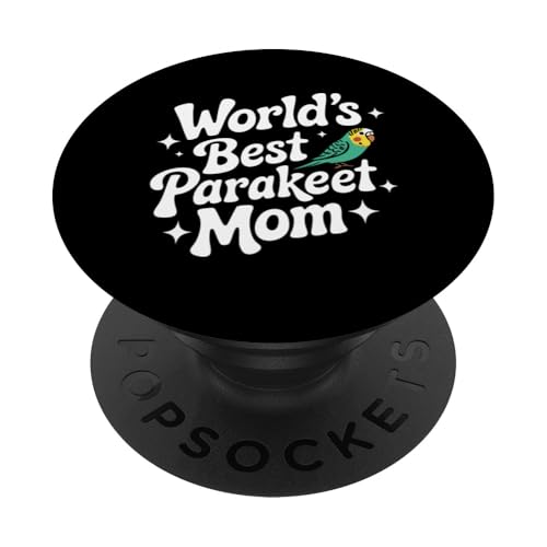 Sittich World's Best Sittich Mom PopSockets Klebender PopGrip Sittich World's Best Sittich Mom PopSockets Klebender PopGrip von Parakeet Budgie Bird Animal