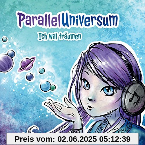 Ich will träumen von Paralleluniversum