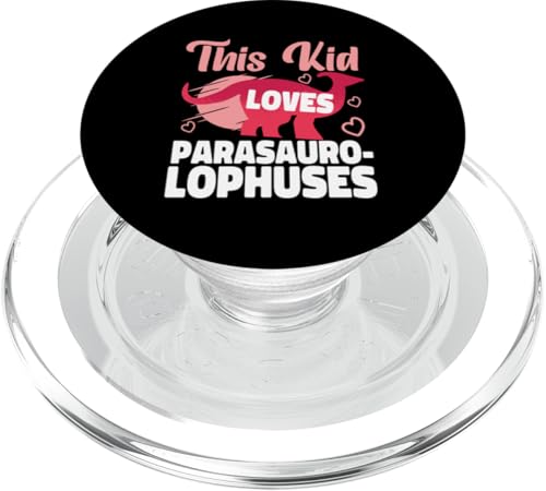 Dinosaurier: Dieses Kind liebt Parasaurolophen PopSockets PopGrip für MagSafe Dinosaurier: Dieses Kind liebt Parasaurolophen PopSockets PopGrip für MagSafe von Parasaurolophus Dinosaur Designs For Kids