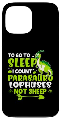 Dinosaurier: I Count Parasaurolophuses, Not Sheep Hülle für iPhone 13 Pro Max Dinosaurier: I Count Parasaurolophuses, Not Sheep Hülle für iPhone 13 Pro Max von Parasaurolophus Dinosaur Designs For Kids