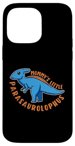 Dinosaurier: Mommy's Little Parasaurolophus Hülle für iPhone 14 Pro Max Dinosaurier: Mommy's Little Parasaurolophus Hülle für iPhone 14 Pro Max von Parasaurolophus Dinosaur Designs For Kids