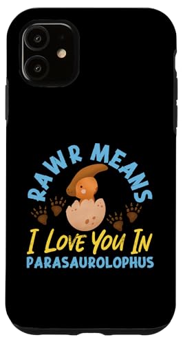 Dinosaurier: Rawr bedeutet ich liebe dich in Parasaurolophus Hülle für iPhone 11 Dinosaurier: Rawr bedeutet ich liebe dich in Parasaurolophus Hülle für iPhone 11 von Parasaurolophus Dinosaur Designs For Kids