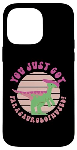 Dinosaurier: You Just Got Parasaurolophused! Hülle für iPhone 14 Pro Max Dinosaurier: You Just Got Parasaurolophused! Hülle für iPhone 14 Pro Max von Parasaurolophus Dinosaur Designs For Kids