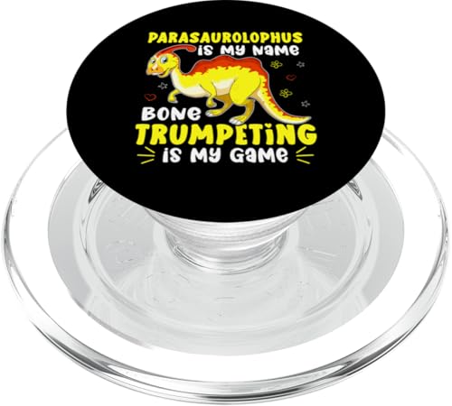 Parasaurolophus Is My Name, Bone Trompeting Is My Game PopSockets PopGrip für MagSafe Parasaurolophus Is My Name, Bone Trompeting Is My Game PopSockets PopGrip für MagSafe von Parasaurolophus Dinosaur Designs For Kids