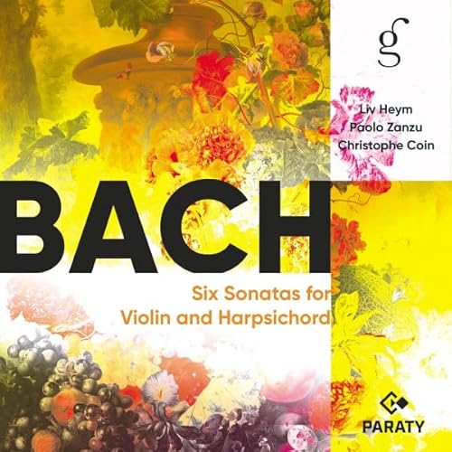 Sonaten Für Violine & Cembalo (Bwv 1014-1019) von Paraty