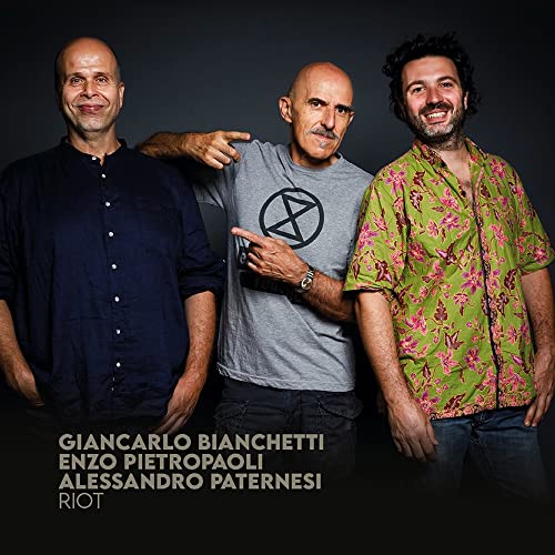 Bianchetti & Pietropaoli & Paternesi: Riot [CD] von Parco Della Musica
