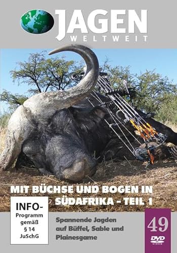 Mit Büchse und Bogen in Südafrika Teil 1 - JAGEN WELTWEIT DVD Nr. 49: Spannende Jagden auf Büffel, Sable und Plainesgame von Parey Zeitschriften Verla