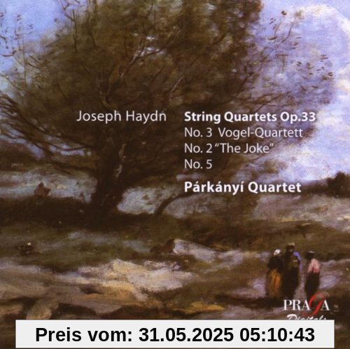 Streichquartette Op.33,2/3/5 von Párkányí Quartet