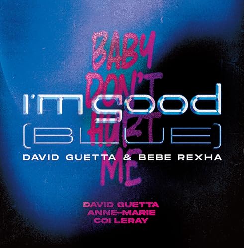 I'm Good (Blue), Baby Don't Hurt Me (12") [Vinyl LP] von Parlophone