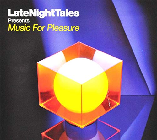 Late Night Tales Pres. Music for Pleasure von Parlophone