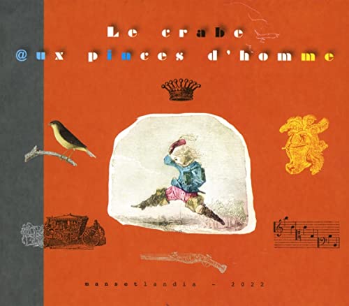 Le Crabe aux Pinces d'Homme (Édition Limitée) von WMI