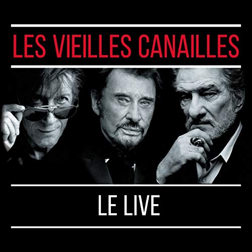 Les Vieilles Canailles:le Live [Vinyl LP] von Parlophone