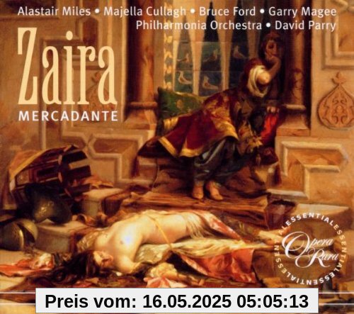 Mercadante: Zaira [Highlights] von Parry