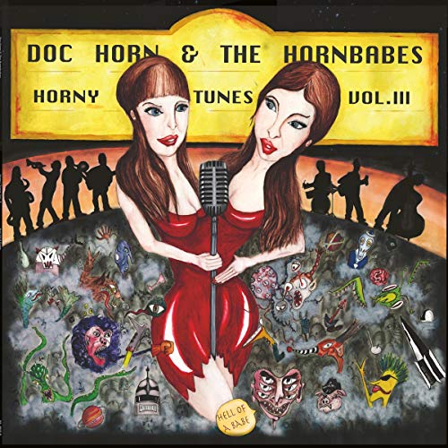 Horny Tunes Vol. III - Hell Of A Babe [Vinyl LP] von Part Records (Broken Silence)