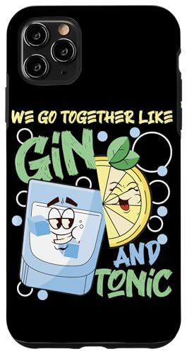We Go Together Like Gin Tonic Hülle für iPhone 11 Pro Max von Partner Design Ideas For Couples In Love