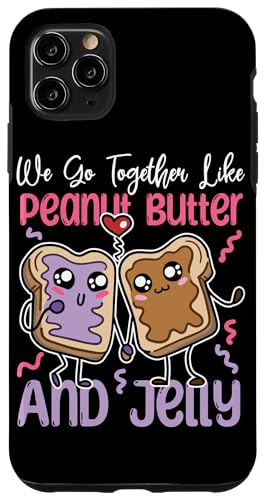 Wir gehen zusammen wie Erdnussbutter und Gelee Hülle für iPhone 11 Pro Max von Partner Design Ideas For Couples In Love