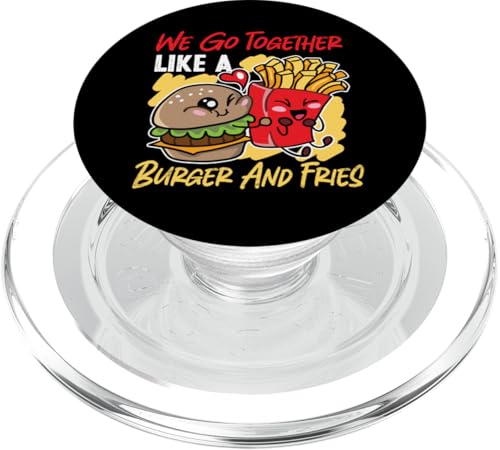 Wir passen zusammen wie ein Burger und Pommes PopSockets PopGrip für MagSafe von Partner Design Ideas For Couples In Love
