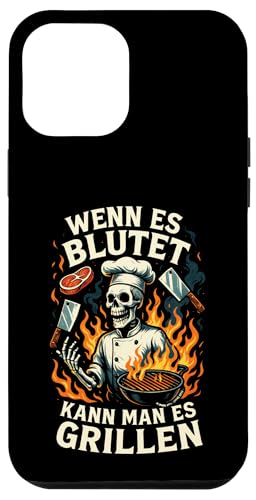 Wenn Es Blutet Kann Man Es Grillen - Bratwurst Hülle für iPhone 12 Pro Max Wenn Es Blutet Kann Man Es Grillen - Bratwurst Hülle für iPhone 12 Pro Max von Party Sommer Grillen Grillabend Grillmeister