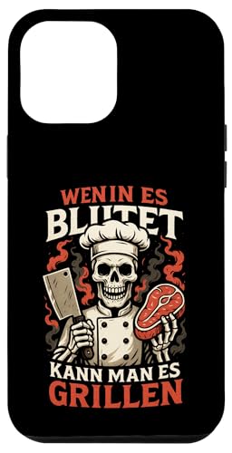 Wenn Es Blutet Kann Man Es Grillen - Bratwurst Hülle für iPhone 12 Pro Max Wenn Es Blutet Kann Man Es Grillen - Bratwurst Hülle für iPhone 12 Pro Max von Party Sommer Grillen Grillabend Grillmeister