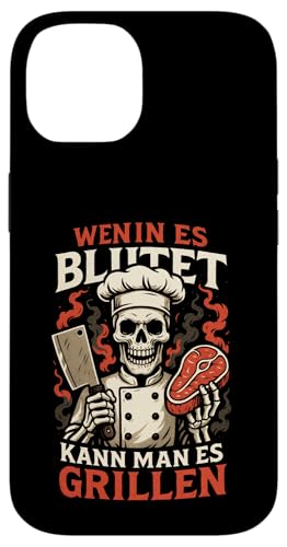 Wenn Es Blutet Kann Man Es Grillen - Bratwurst Hülle für iPhone 14 Wenn Es Blutet Kann Man Es Grillen - Bratwurst Hülle für iPhone 14 von Party Sommer Grillen Grillabend Grillmeister