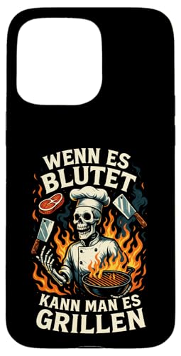 Wenn Es Blutet Kann Man Es Grillen - Bratwurst Hülle für iPhone 15 Pro Max Wenn Es Blutet Kann Man Es Grillen - Bratwurst Hülle für iPhone 15 Pro Max von Party Sommer Grillen Grillabend Grillmeister