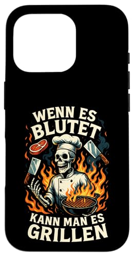 Wenn Es Blutet Kann Man Es Grillen - Bratwurst Hülle für iPhone 16 Pro Wenn Es Blutet Kann Man Es Grillen - Bratwurst Hülle für iPhone 16 Pro von Party Sommer Grillen Grillabend Grillmeister