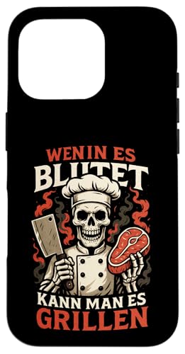 Wenn Es Blutet Kann Man Es Grillen - Bratwurst Hülle für iPhone 16 Pro Wenn Es Blutet Kann Man Es Grillen - Bratwurst Hülle für iPhone 16 Pro von Party Sommer Grillen Grillabend Grillmeister