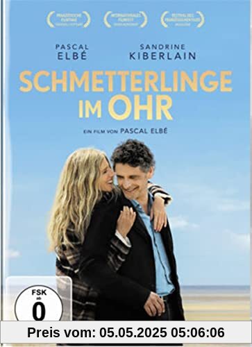 Schmetterlinge im Ohr Schmetterlinge im Ohr von Pascal Elbe