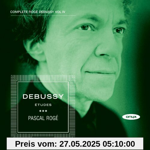 Debussy: Sämtliche Klavierwerke Vol.4 - Etudes Debussy: Sämtliche Klavierwerke Vol.4 - Etudes von Pascal Rogé