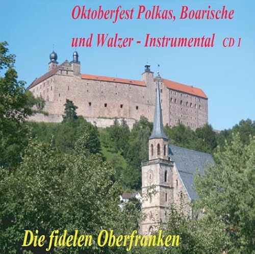 Oktoberfest Polkas, Boarische und Walzer CD 1 von Pasenriver Musikproduktion