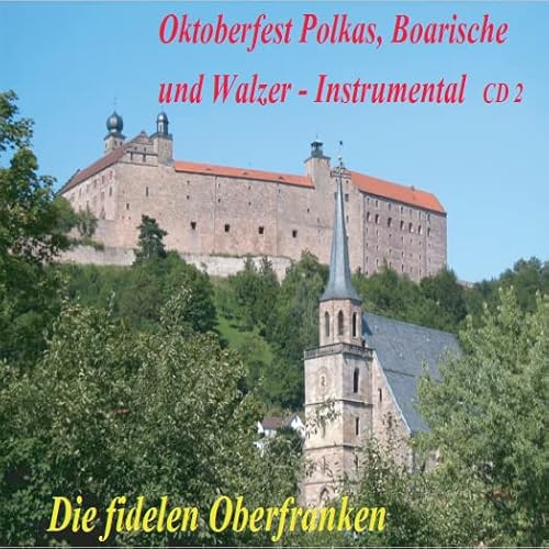 Oktoberfest Polkas, Boarische und Walzer CD 2 von Pasenriver Musikproduktion