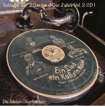 Schlager der 20er bis 40er Vol. 2 CD 1 von Pasenriver Musikproduktion