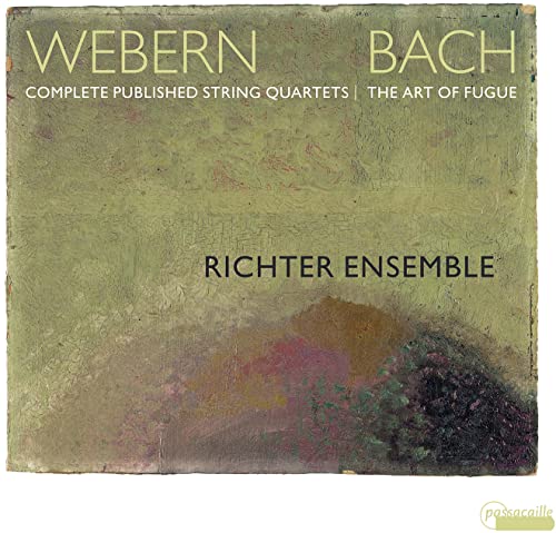 Bach/Webern: Die Kunst der Fuge / Die Streichquartette von Passacaille (Note 1 Musikvertrieb)