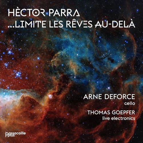 Hèctor Parra: …limite les rêves au-delà von Passacaille (Note 1 Musikvertrieb)