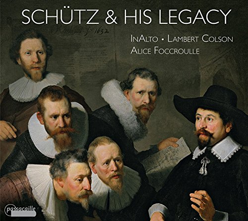 Heinrich Schütz and his Legacy von Passacaille (Note 1 Musikvertrieb)