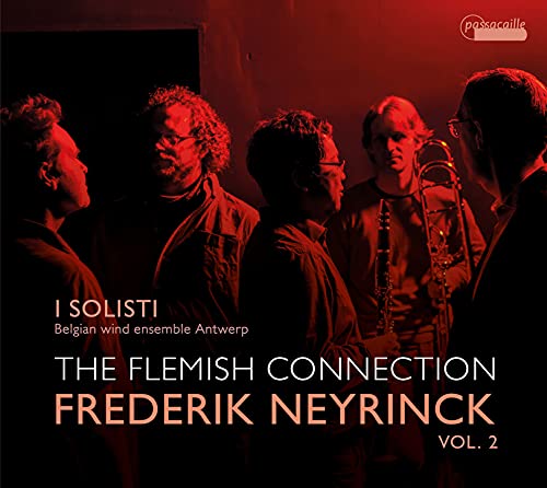 Neyrinck: Works dedicated to I Solisti The Flemish Conncection Vol. 2 von Passacaille (Note 1 Musikvertrieb)