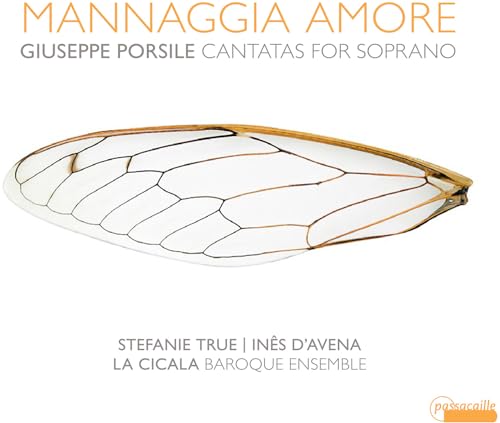 Porsile: Mannaggia Amore - Kantaten für Sopran von Passacaille (Note 1 Musikvertrieb)