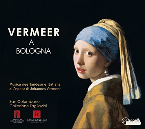 Vermeer a Bologna - Werke aus der Collezione Tagliavini von Passacaille (Note 1 Musikvertrieb)