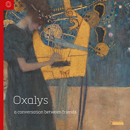 A Conversation between Friends - 25 Jahre Ensemble Oxalys von Passacaille
