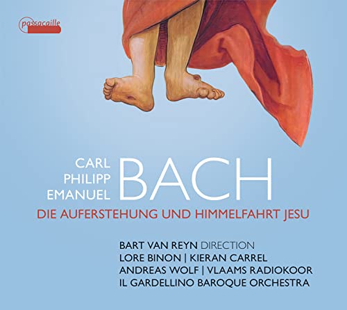 CPE Bach: Die Auferstehung und Himmelfahrt Jesu von Passacaille